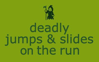 deadly-jumps-slides-on-the-run screenshot